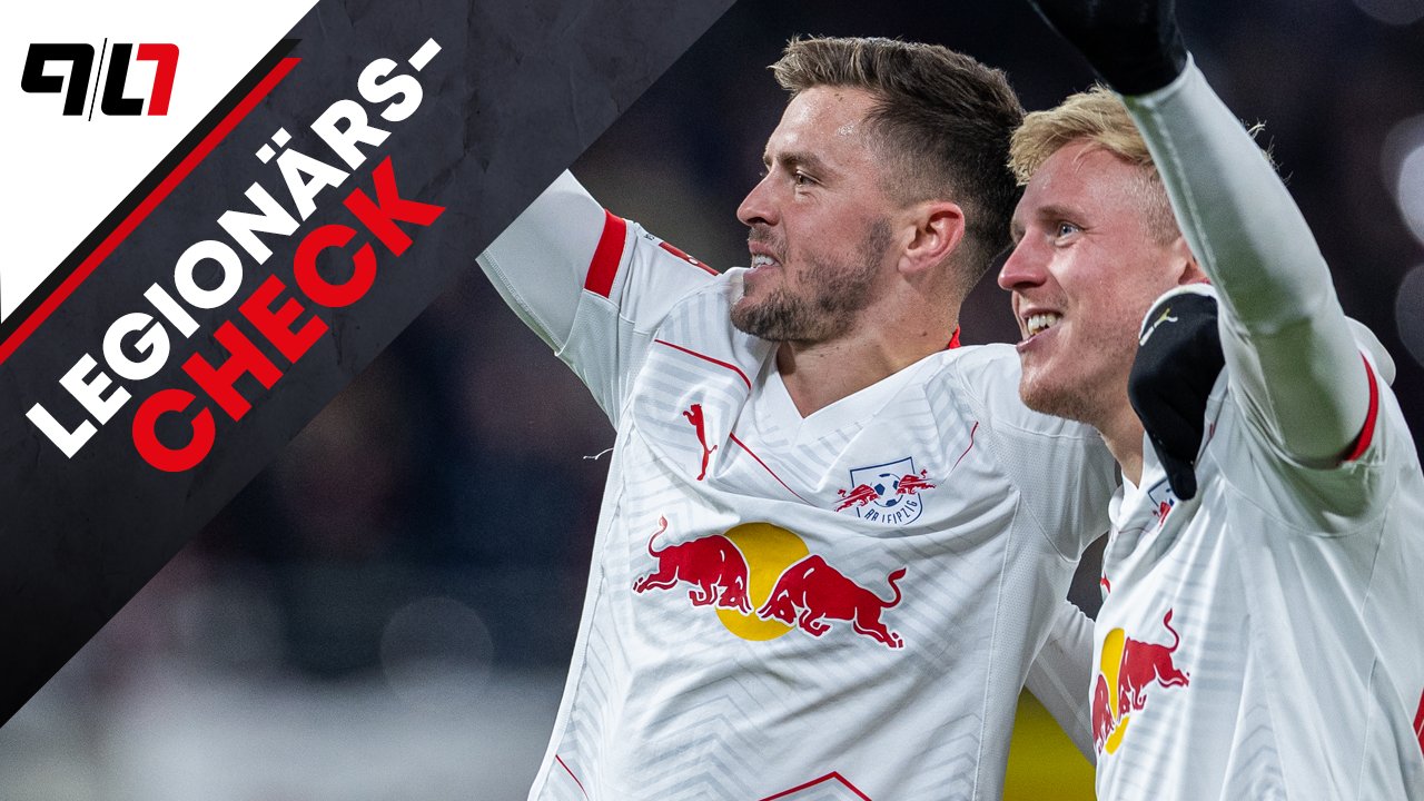 Legionärs-Check: ÖFB-Teamkicker auch in der Liga in Topform